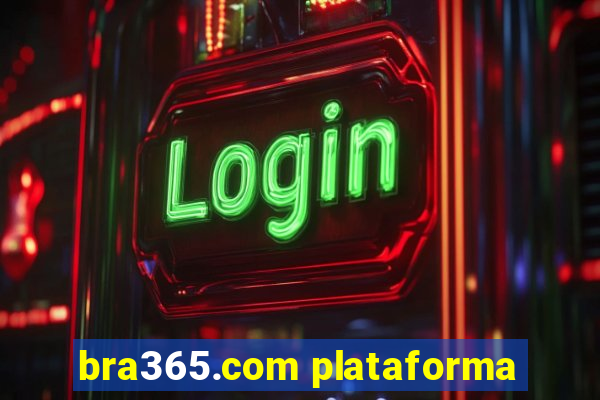 bra365.com plataforma